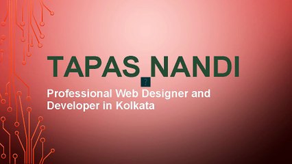 Kolkata's Top Freelance Web Designer and Developer - TAPAS NANDI