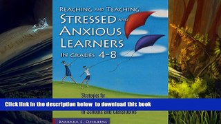 Audiobook  Reaching and Teaching Stressed and Anxious Learners in Grades 4-8: Strategies for