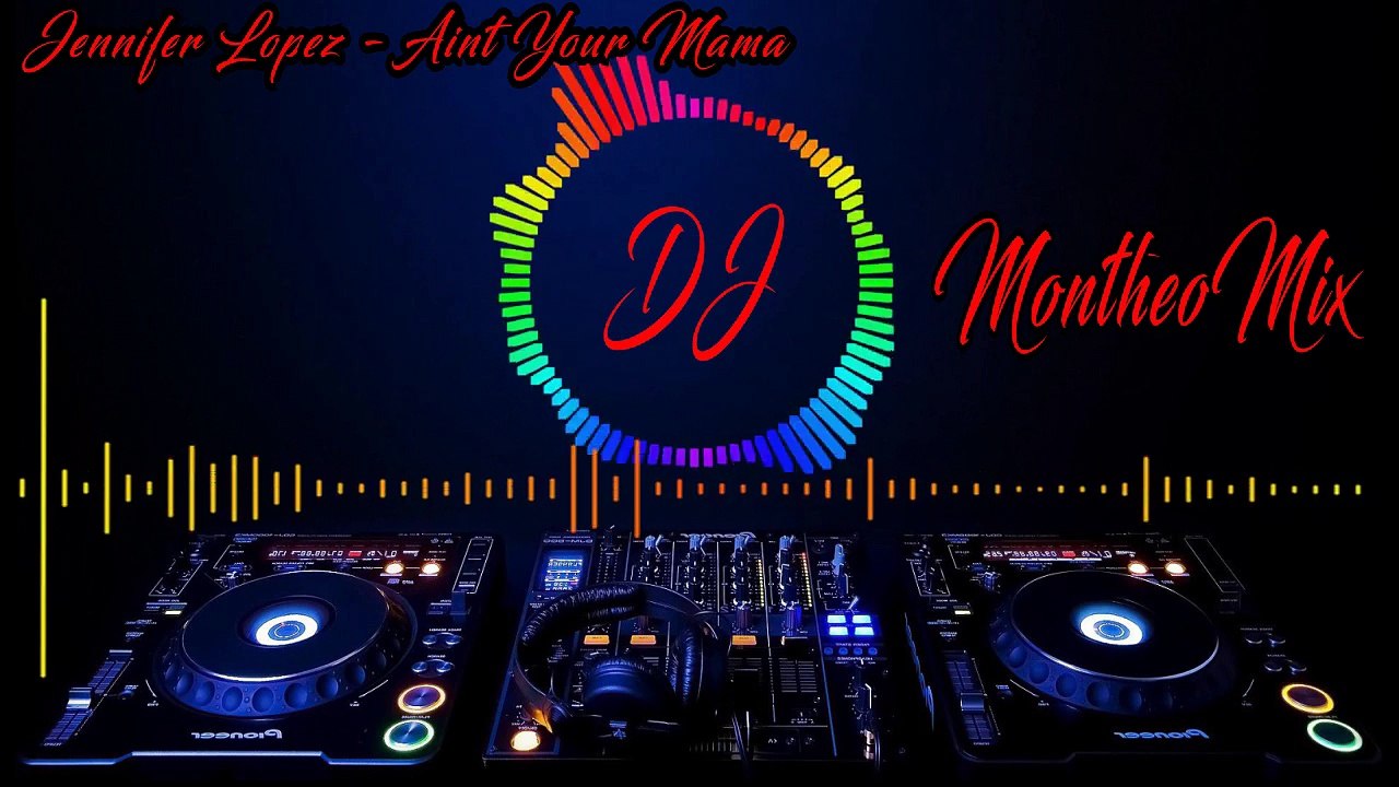 Jennifer Lopez   Aint Your Mama