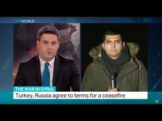 The War in Syria: Turkey, Russia agree to terms for a ceasefire