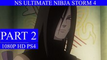 Naruto Shippuden Ultimate Ninja Storm 4 Walkthrough Part 2 - The Hokage (PS4)