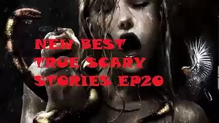 2017 TRUE SCARY STORIES 20