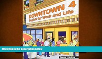 PDF  Downtown 4: English for Work and Life (Downtown: English for Work and Life) Edward J. McBride