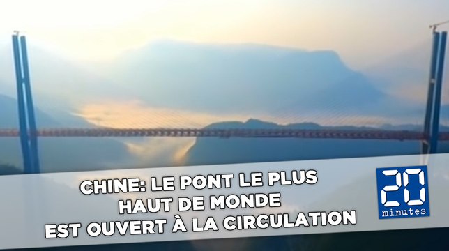 Chine: Le pont le plus haut de monde est ouvert à la circulation