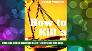 [Download]  How to Kill a Lawsuit Brian Turner Trial Ebook