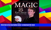 BEST PDF  Magic: 25 Easy Tricks That Will Amaze Your Friends TRIAL EBOOK