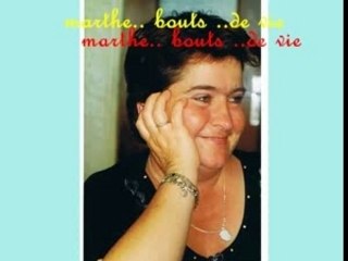 Marthe bouts de vie 2
