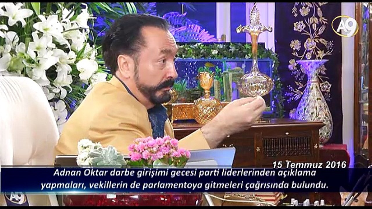 Adnan Oktar darbe girişimi gecesi parti liderlerinden açıklama yapmaları, vekillerin de parlamentoya gitmeleri çağrısında bulundu