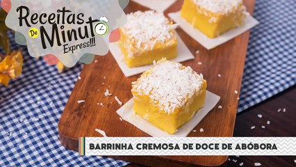 Barrinha de Doce de Abóbora - Receitas de Minuto EXPRESS #156-mbDuaDlw8JE