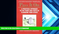 Audiobook  Pass it On: A Practical Approach to the Fears and Facts of Planning Your Estate Nancy