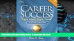 BEST PDF  Career Success: Right Here, Right Now! FOR IPAD