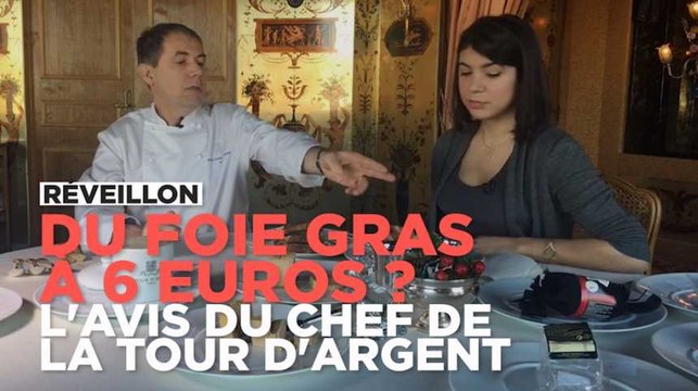 L'Obs a fait goûter du foie gras à 6 euros au chef de la Tour d'Argent