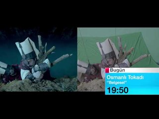 11 MAYIS OSMANLI TOKADI BELGESEL BUGUN