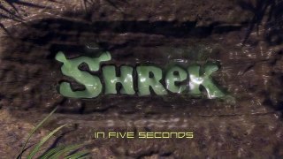 Shrek in 5 seconds-rAp9fWJuKt0