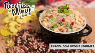 Farofa com Ovos e Legumes - Receitas de Minuto EXPRESS #104-8HckGvXvRp4