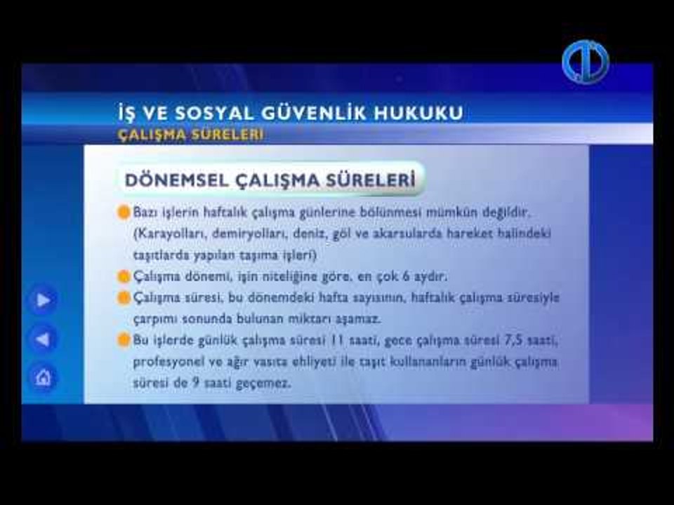 İş ve Sosyal Güvenlik Hukuku - 4. Bölüm - İş İlişkisinin Zaman Bakımından Düzenlenmesi - Açık Sınıf