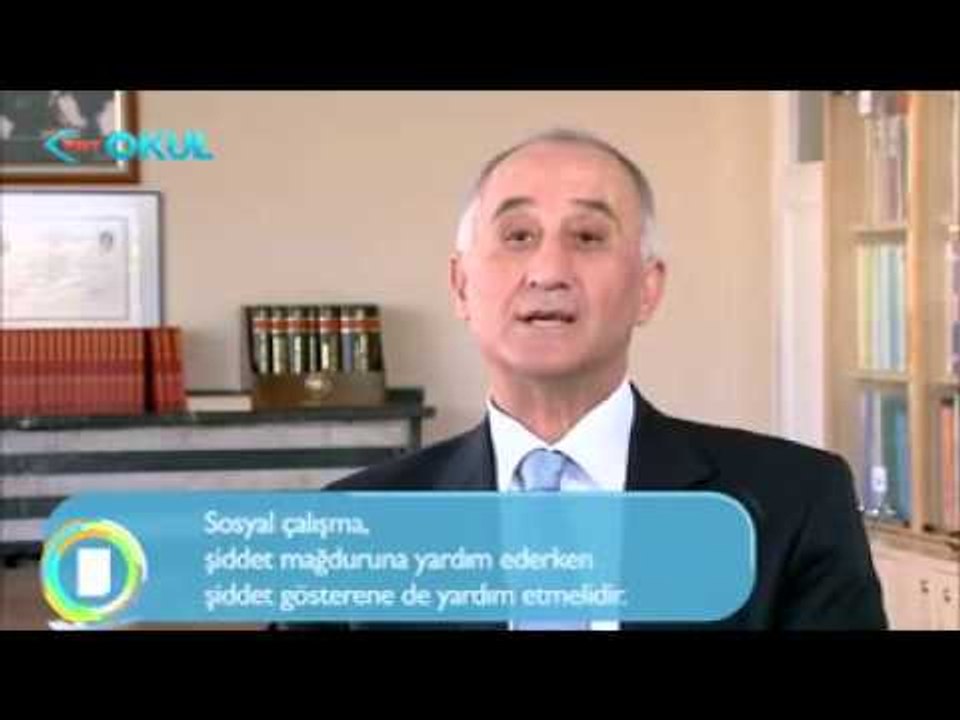 Sosyal Hizmete Giriş 3.Ders (AÖF 2013 - 2014) - TRT Okul