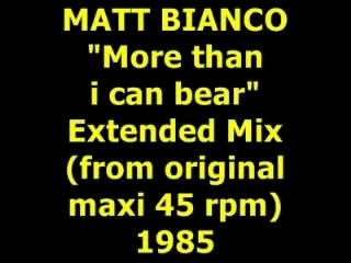 MATT BIANCO  "More than i can bear"  Maxi 45 rpm