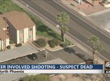 Suspect dead in Phoenix officer-involved shooting