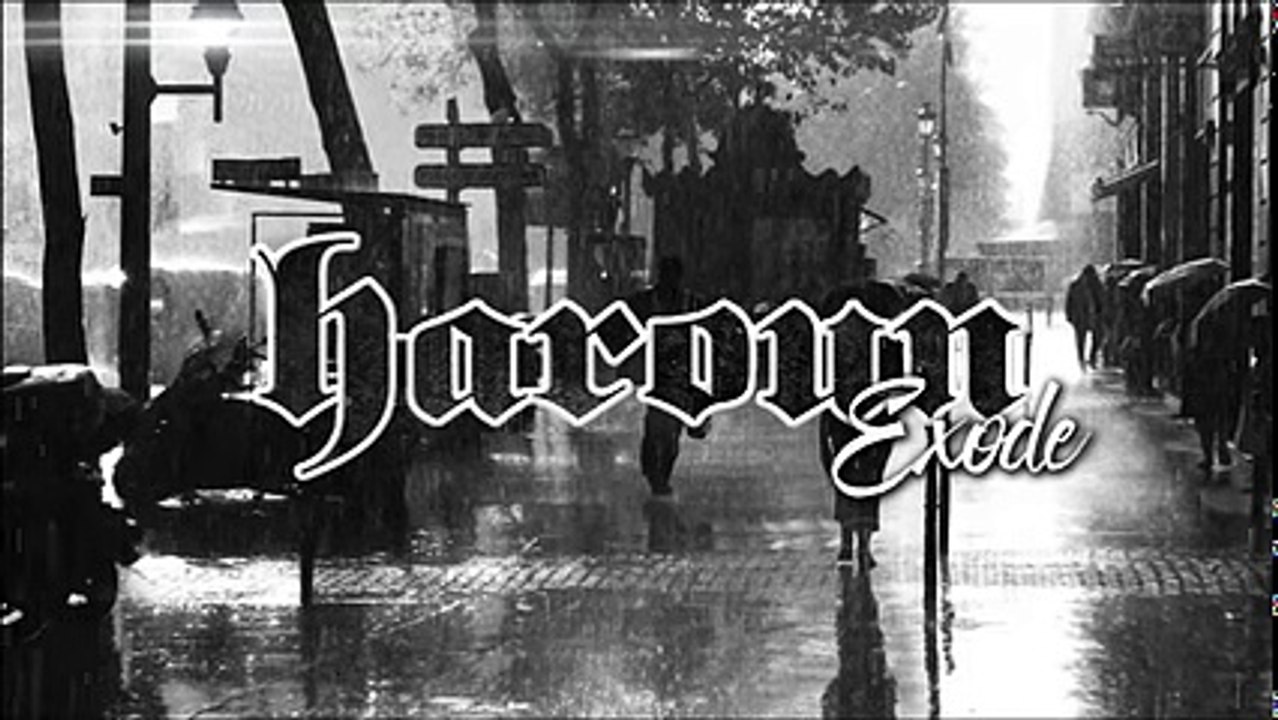 Haroun (Scred Connexion) - Exode