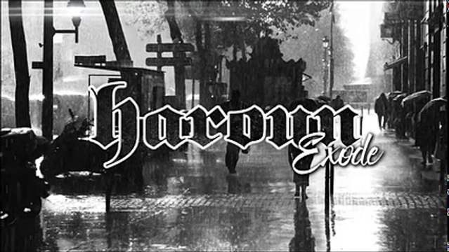 Haroun (Scred Connexion) - Exode