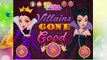 Villains Gone Good Game - Makeup - Dressup Girls Games