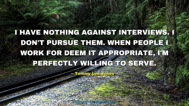 Tommy Lee Jones Quotes #2