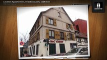 Location Appartement, Strasbourg (67), 550€/mois