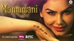 Manmmani HD Video Song Kangna Sharma & Danish Bhat 2017 Palash Muchhal | New Songs