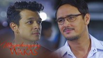 Magpahanggang Wakas: Waldo confronts Tristan | Episode 75