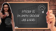 Actor Sala | Ep - 5 | Prarthana Behere's Ek Chutki Sindoor Scene in Nerd Style