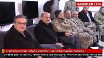 Düşmana Korku Salan Görüntü! Savunma Bakanı, Sınırda PYD'ye Mesaj Yolladı