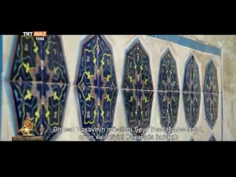 Türkistan - Hoca Ahmed Yesevi - Orhun'dan Malazgirt'e Kutlu Yürüyüş - TRT Avaz