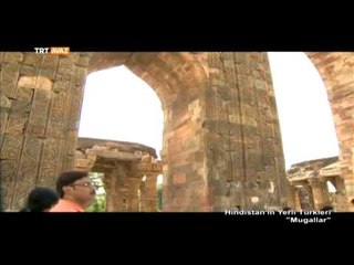 Hindistan'ın Yerli Türkleri (Kuvvet-ül İslam Cami) - TRT Avaz