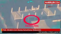 TSK- DEAŞ'ın Üst Düzey Sorumlusu Öldürüldü