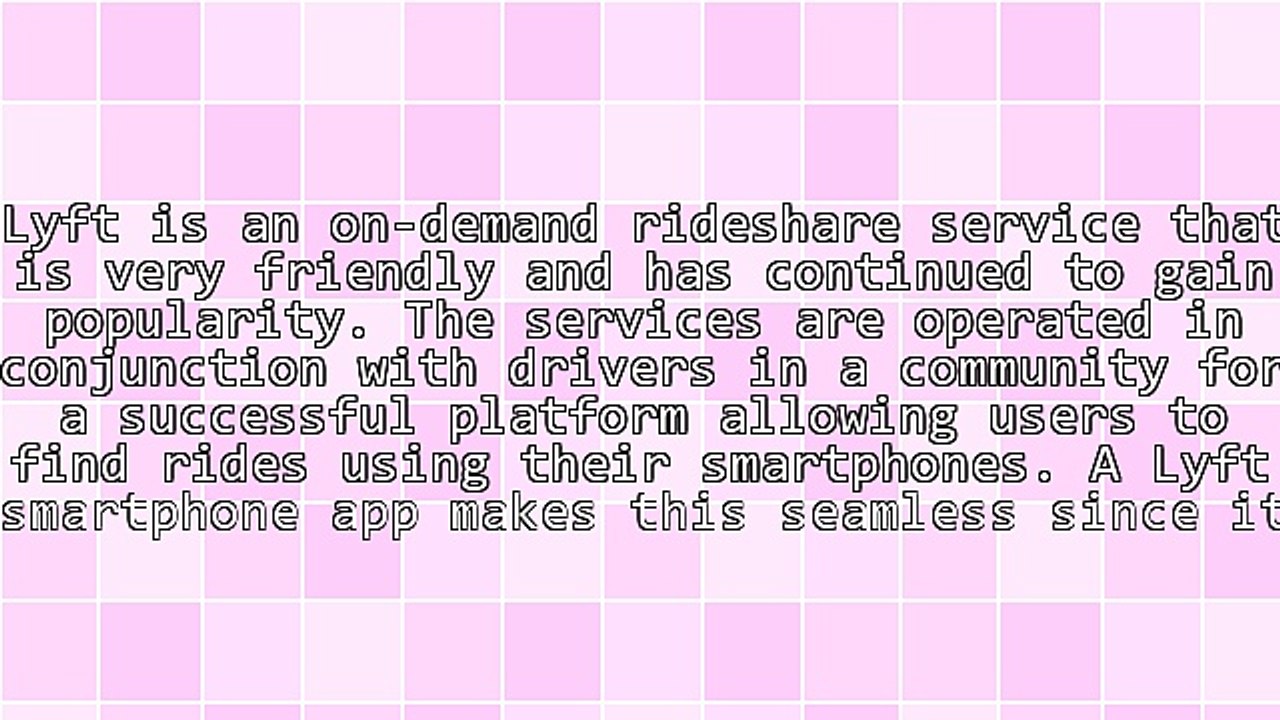 Lyft - What It Is And Its Benefits