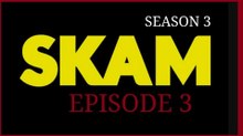 SEASON 3 - EP 3