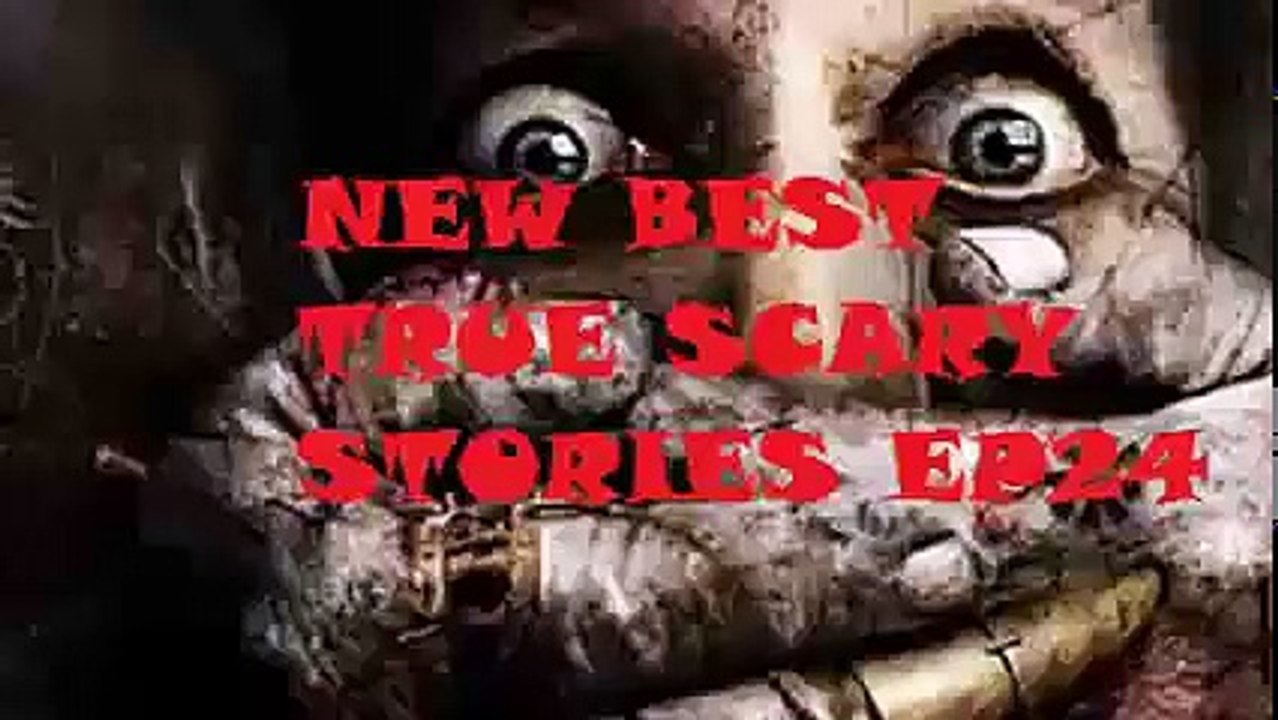 2017 TRUE SCARY STORIES 24