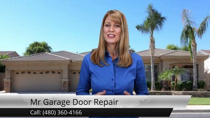 Mr Garage Door Repair Ahwatukee Arizona PerfectFive Star Reviews