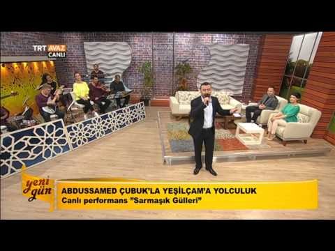 Abdusssamed Çubuk - Sarmaşık Gülleri - Yeni Gün - TRT Avaz