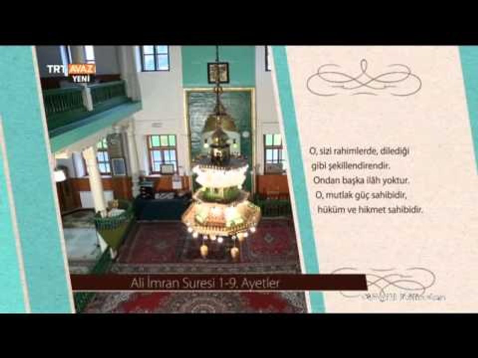 Ali İmran Suresi 1-9. Ayetler - Gönül Dilinden - TRT Avaz