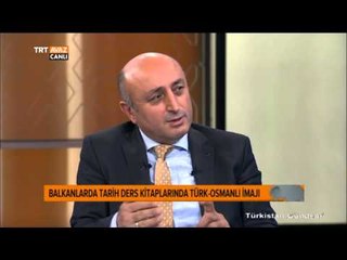 Download Video: Balkan Ders Kitaplarında Türk ve Osmanlı İmajı - Türkistan Gündemi - TRT Avaz