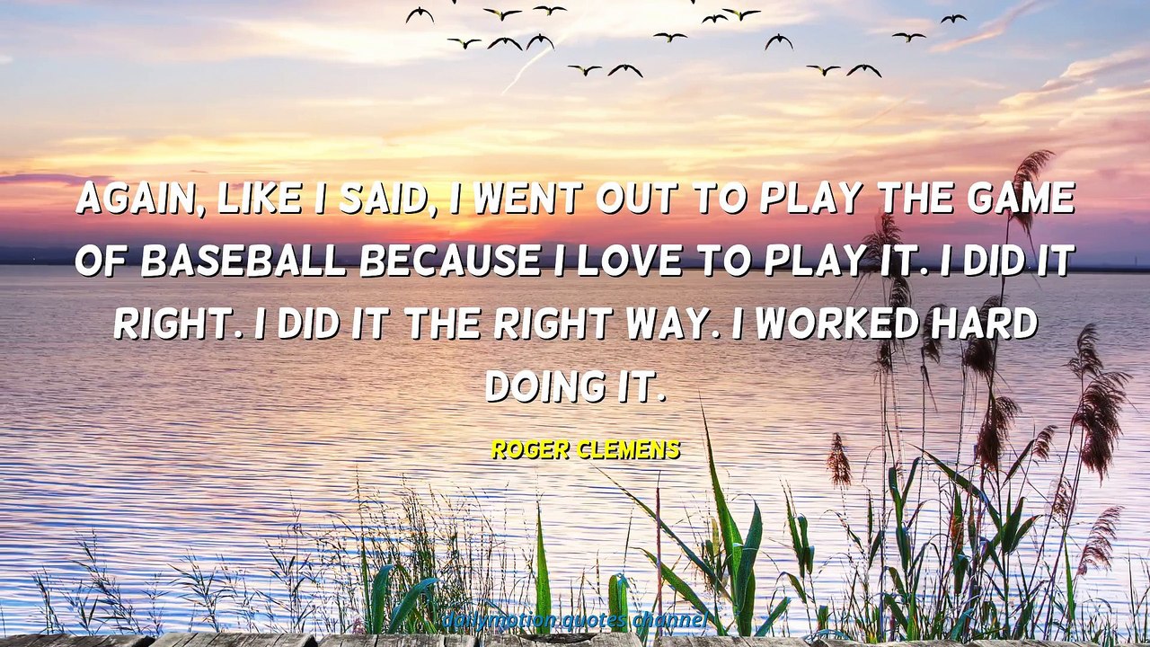 Roger Clemens Quotes #1