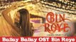 Ballay Ballay Full Song Video - Bin Roye - Harshdeep Kaur, Mahira Khan