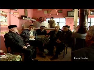 Destancı / İnce Kasabası / Kırklareli - Derin Kökler - TRT Avaz