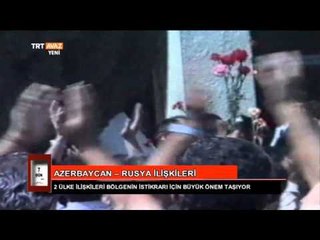 Azerbaycan - Rusya İlişkileri - 7.  Gün - TRT Avaz