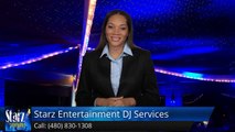 Starz Entertainment DJ Services Scottsdale AZ Wedding DJ Reviews - Wonderful         Five Star Review by Adriana M.