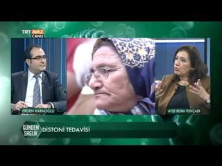 Distoni (Hareket Bozukluğu) - Gündem Sağlık - TRT Avaz