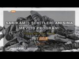 Sarıkamış Şehitleri Anısına Mevlid Programı - Tanıtım - TRT Avaz
