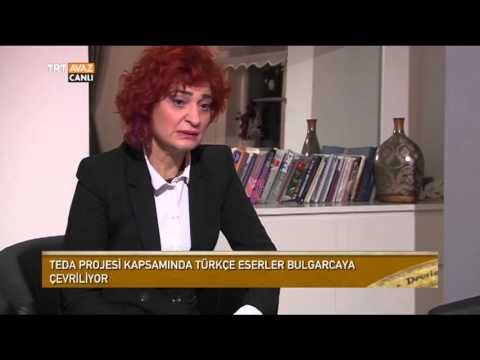 TEDA Projesi ile Türkçe Eserler Bulgarca'ya Çevriliyor - Alina Karahanova - Devrialem - TRT Avaz